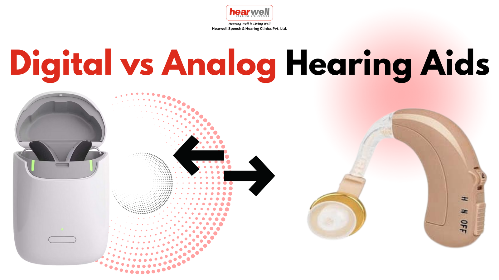 Understanding Digital vs Analog Hearing Aids