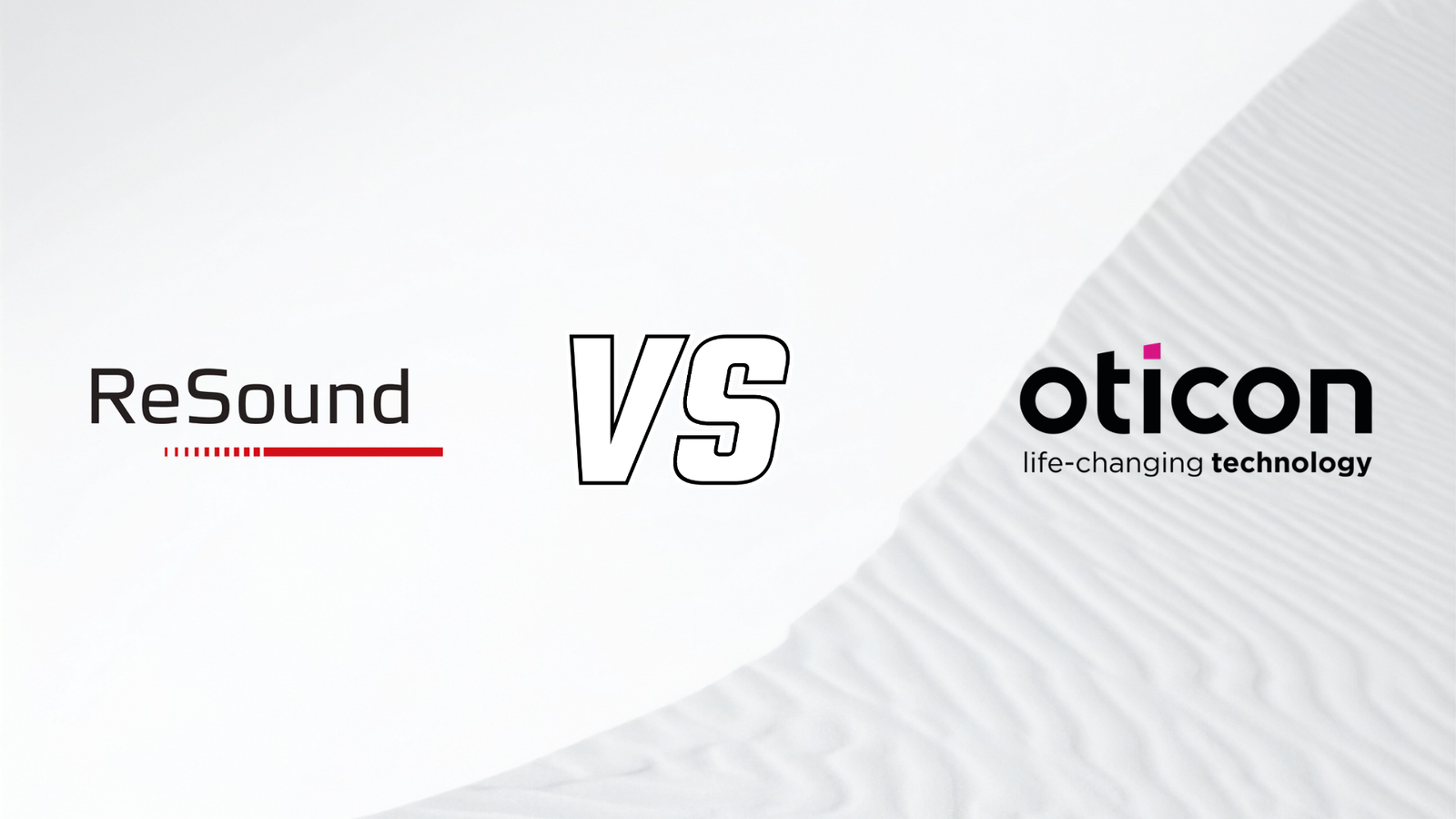 Resound vs Oticon Hearing Aids : Comparitive Guide 2026